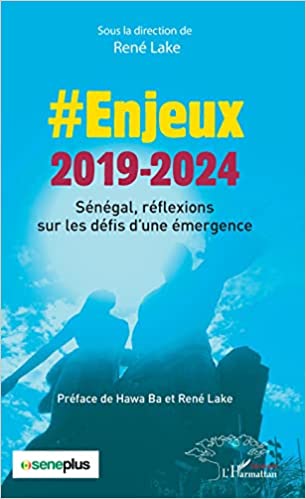 Enjeux 2019-2024 : Sénégal, réflexions sur les défis d'une émergence
