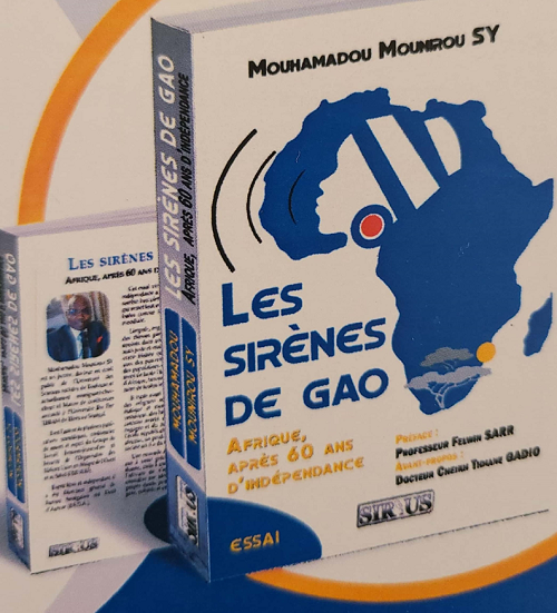 Les Sirènes de GAO Afrique, après 60 ans d’indépendance. Par Dr Mouhamadou Mounirou SY