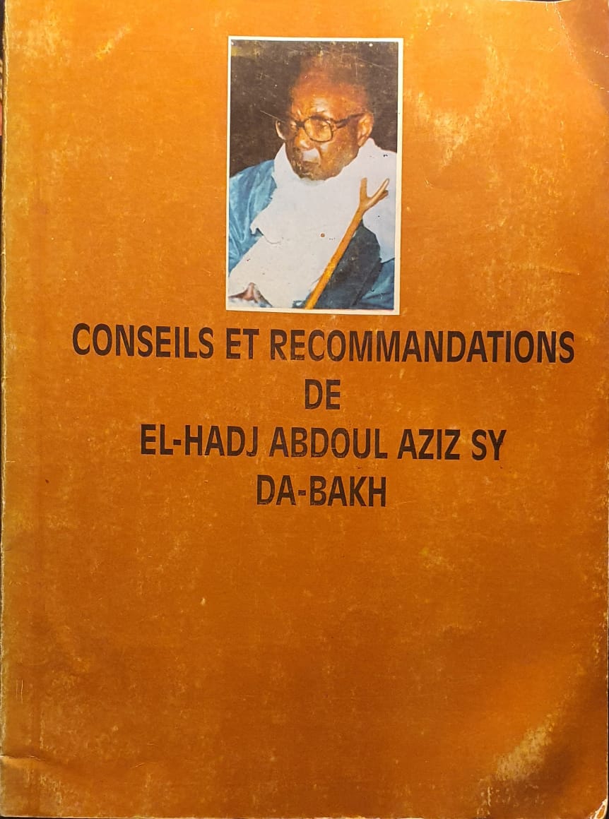 conseils et recommandations de elhadji abdoul aziz sy da bakh